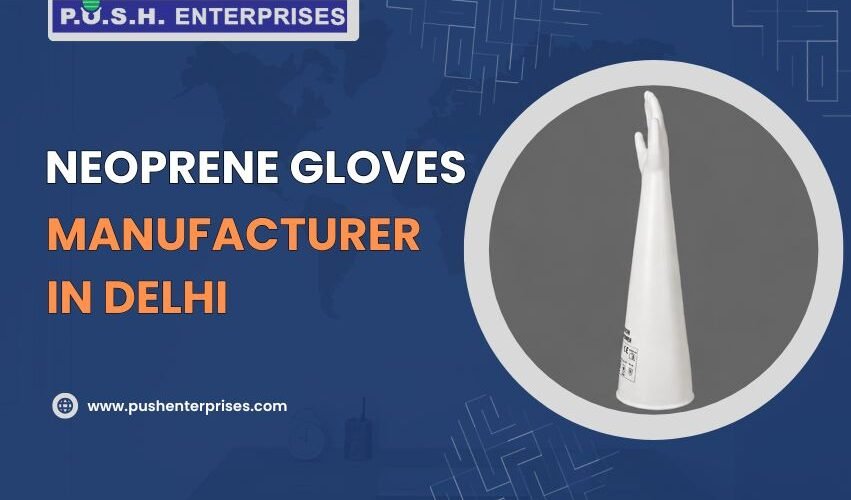 Neoprene Gloves Manufacturer in Delhi