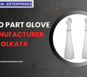 Two Part Glove Manufacturer in Kolkata