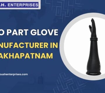 Two Part Glove Manufacturer in Visakhapatnam