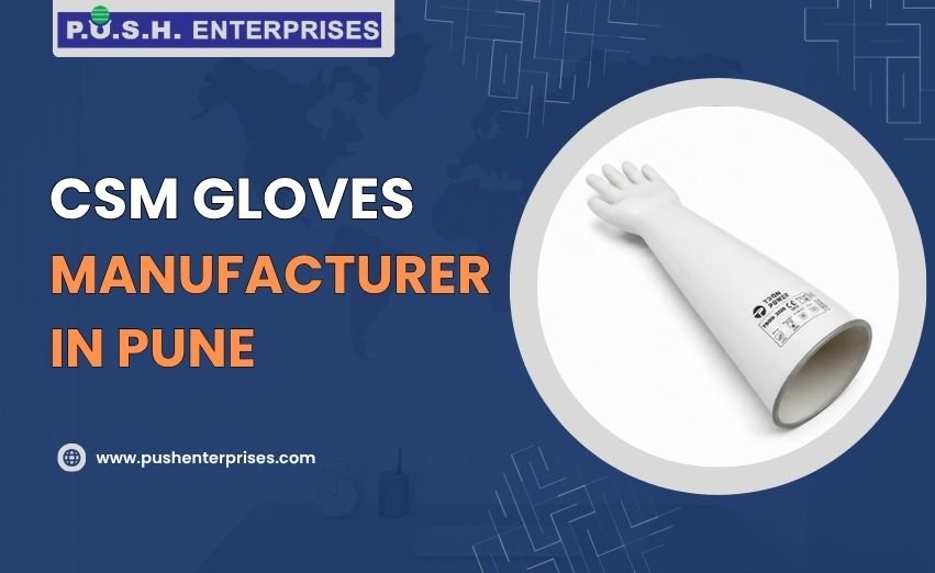 CSM Gloves Manufacturer in Pune