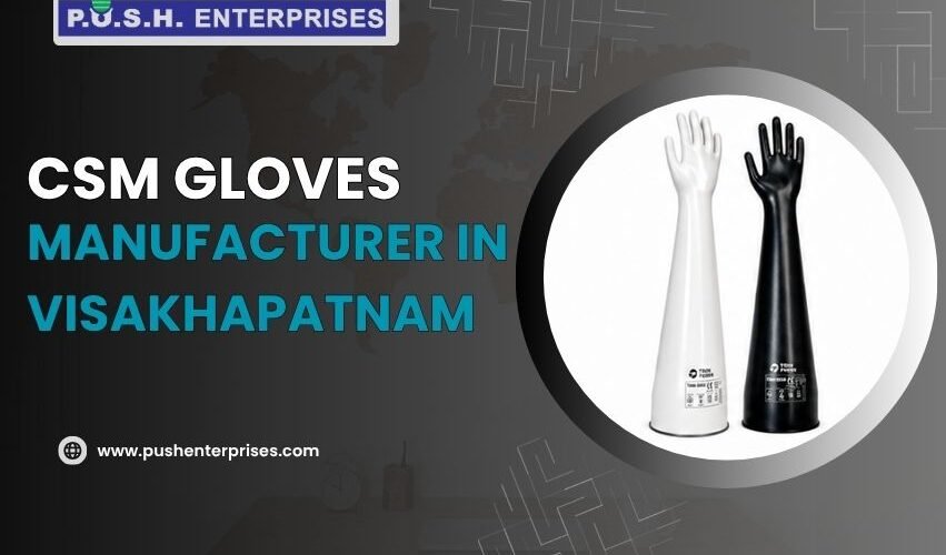 CSM Gloves Manufacturer in Visakhapatnam