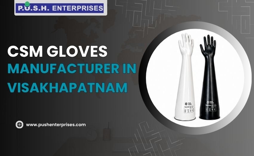 CSM Gloves Manufacturer in Visakhapatnam