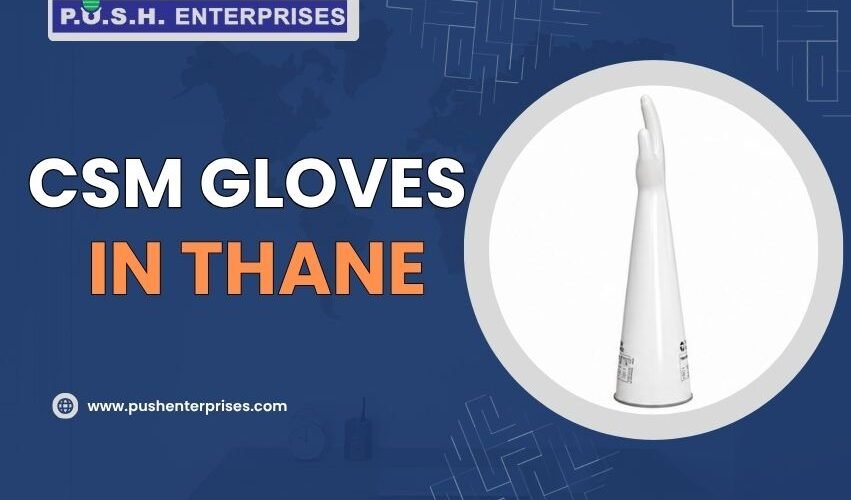 CSM Gloves in Thane